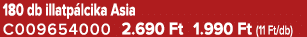 180 db illatp lcika Asia C009654000 2.690 Ft 1.990 Ft (11 Ft/db)