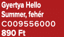 Gyertya Hello Summer, feh r C009556000 890 Ft