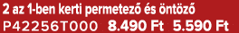 2 az 1 ben kerti permetez  s  nt z  P42256T000 8.490 Ft 5.590 Ft