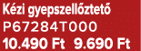 K zi gyepszell ztet P67284T000 10.490 Ft 9.690 Ft