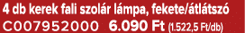 4 db kerek fali szol r l mpa, fekete/ tl tsz C007952000 6.090 Ft (1.522,5 Ft/db)