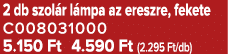 2 db szol r l mpa az ereszre, fekete C008031000 5.150 Ft 4.590 Ft (2.295 Ft/db)