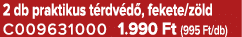 2 db praktikus t rdv d , fekete/z ld C009631000 1.990 Ft (995 Ft/db)