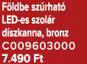 F ldbe sz rhat LED es szol r d szkanna, bronz C009603000 7.490 Ft