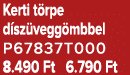 Kerti t rpe d sz vegg mbbel P67837T000 8.490 Ft 6.790 Ft