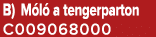 B) M l a tengerparton C009068000