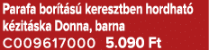 Parafa bor t s keresztben hordhat  k zit ska Donna, barna C009617000 5.090 Ft
