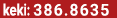 keki: 386.8635