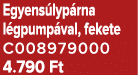 Egyens lyp rna l gpump val, fekete C008979000 4.790 Ft
