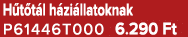 H t t l h zi llatoknak P61446T000 6.290 Ft