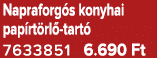 Napraforg s konyhai pap rt rl tart  7633851 6.690 Ft