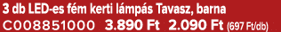 3 db LED es f m kerti l mp s Tavasz, barna C008851000 3.890 Ft 2.090 Ft (697 Ft/db)