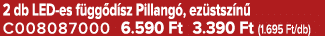 2 db LED es f gg d sz Pillang , ez stsz n C008087000 6.590 Ft 3.390 Ft (1.695 Ft/db)