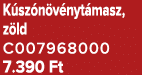 K sz n v nyt masz, z ld C007968000 7.390 Ft