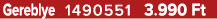 Gereblye 1490551 3.990 Ft