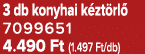 3 db konyhai k zt rl 7099651 4.490 Ft (1.497 Ft/db)