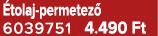  tolaj permetez 6039751 4.490 Ft
