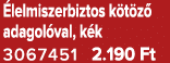  lelmiszerbiztos k t z adagol val, k k 3067451 2.190 Ft