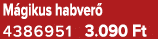 M gikus habver 4386951 3.090 Ft