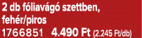 2 db f liav g szettben, feh r/piros 1766851 4.490 Ft (2.245 Ft/db)