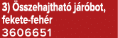 3) sszehajthat  j r bot, fekete feh r 3606651