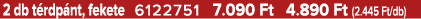 2 db t rdp nt, fekete 6122751 7.090 Ft 4.890 Ft (2.445 Ft/db)