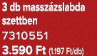 3 db massz zslabda szettben 7310551 3.590 Ft (1.197 Ft/db)