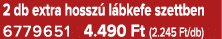 2 db extra hossz l bkefe szettben 6779651 4.490 Ft (2.245 Ft/db)