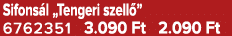 Sifons l „Tengeri szell ” 6762351 3.090 Ft 2.090 Ft