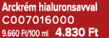 Arckr m hialuronsavval C007016000 9.660 Ft/100 ml 4.830 Ft