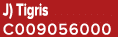 J) Tigris C009056000