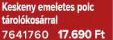 Keskeny emeletes polc t rol kos rral 7641760 17.690 Ft