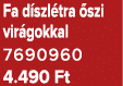 Fa d szl tra szi vir gokkal 7690960 4.490 Ft