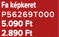 Fa k pkeret P56269T000 5.090 Ft 2.890 Ft