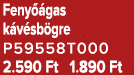 Feny gas k v sb gre P59558T000 2.590 Ft 1.890 Ft