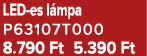 LED es l mpa P63107T000 8.790 Ft 5.390 Ft
