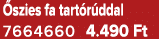  szies fa tart r ddal 7664660 4.490 Ft