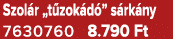 Szol r „t zok d ” s rk ny 7630760 8.790 Ft