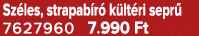 Sz les, strapab r k lt ri sepr  7627960 7.990 Ft