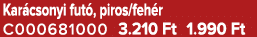 Kar csonyi fut , piros/feh r C000681000 3.210 Ft 1.990 Ft
