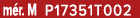 m r. M P17351T002