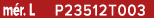 m r. L P23512T003