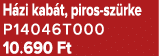 H zi kab t, piros sz rke P14046T000 10.690 Ft