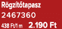 R gz t tapasz 2467360 438 Ft/1 m 2.190 Ft