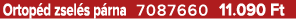 Ortop d zsel s p rna 7087660 11.090 Ft