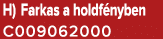 H) Farkas a holdf nyben C009062000