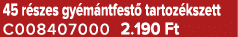 45 r szes gy m ntfest tartoz kszett C008407000 2.190 Ft