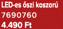 LED es szi koszor  7690760 4.490 Ft