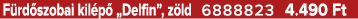 F rd szobai kil p „Delfin”, z ld 6888823 4.490 Ft