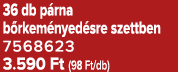 36 db p rna b rkem nyed sre szettben 7568623 3.590 Ft (98 Ft/db)